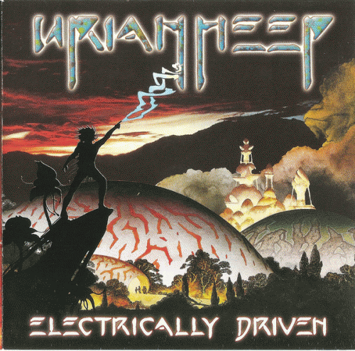 Uriah Heep : Electrically Driven